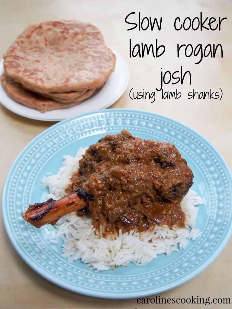This delicious lamb rogan josh is made with lamb shanks in the slow cooker. Easy, meltingly tender and incredibly delicious: so full of aromatic Indian flavors.