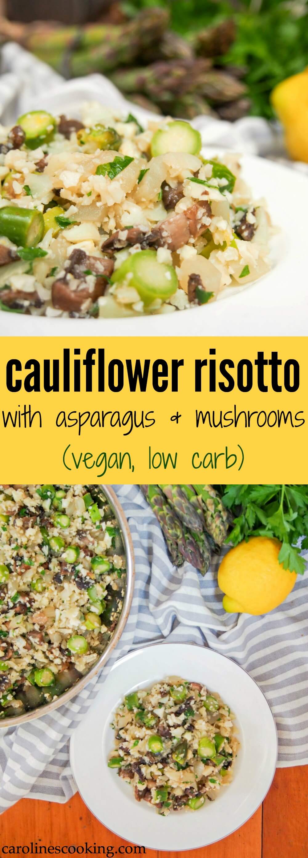 This cauliflower risotto with mushroom and asparagus is more than just another cauliflower rice trend meal - it's full of flavor, easy and ready in less than 30 min.  Low carb & vegan too.