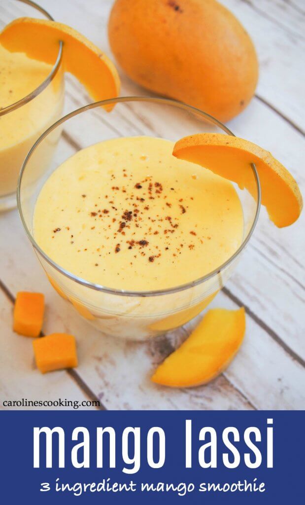 Mango lassi is the simplest Indian mango smoothie that's smooth, creamy and delicious. It's super easy and perfect any time. Only 3 ingredients! AD #mango #smoothie #lassi