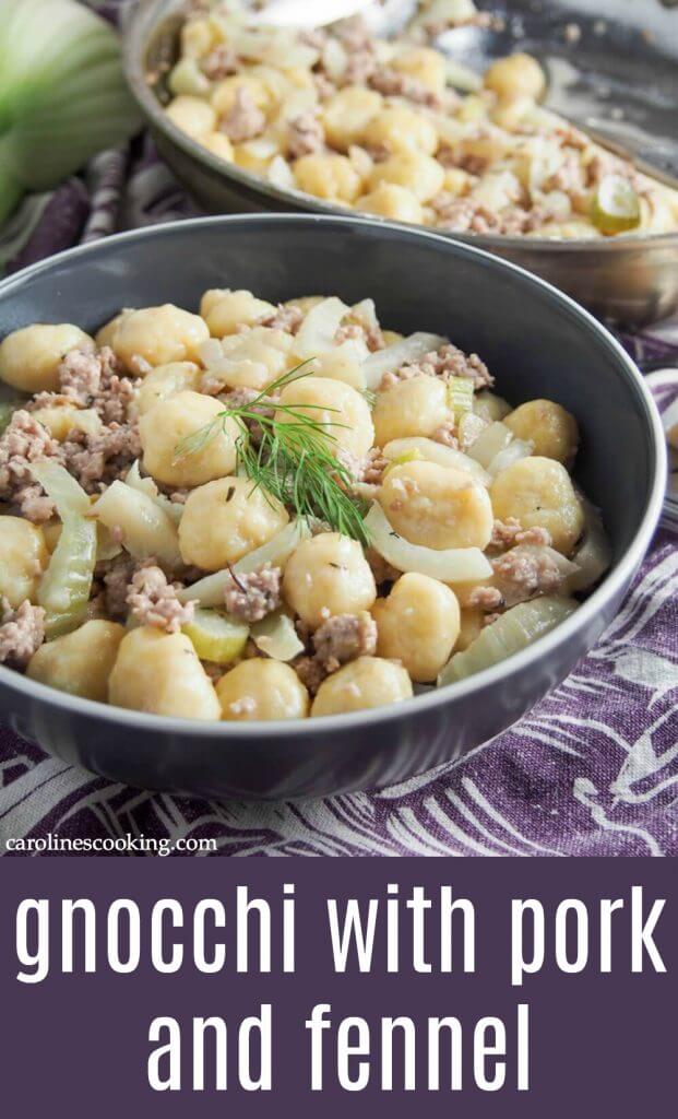 This gnocchi with pork and fennel is a delicious combination of flavors that's hearty and comforting. Easy and quick to put together, a great any-day meal. #gnocchi #sauceforgnocchi #groundpork