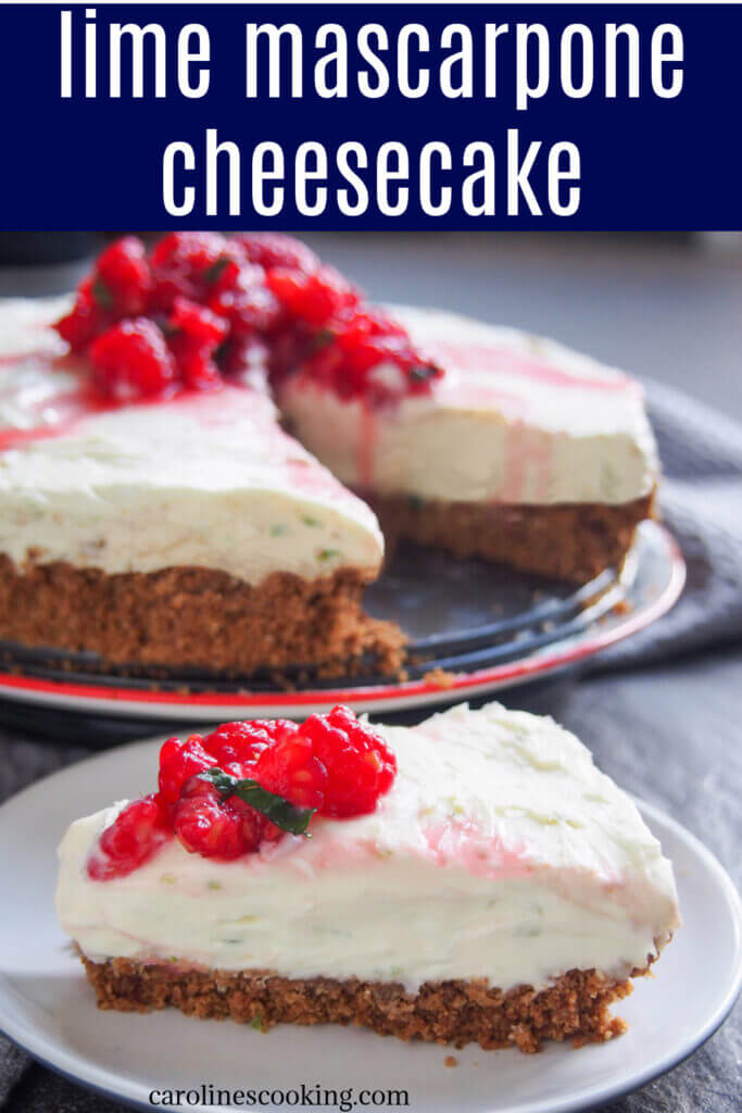 This no bake lime mascarpone cheesecake is incredibly easy to make and so tasty. It's handily made ahead and the quick macerated raspberry topping finish it off perfectly. #mascarpone #cheesecake #nobakedessert #nobakecheesecake