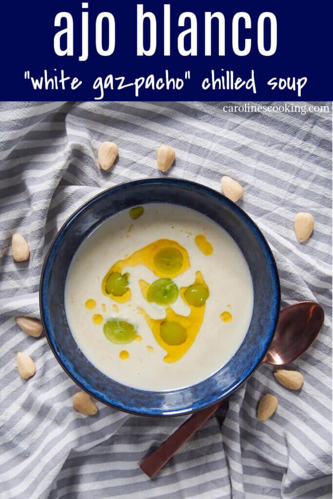 Ajo blanco is a wonderfully light cold Spanish soup made with almonds and bread. It easy to make, has delicate flavors and is gently filling yet refreshing. Perfect for a warm summer's day.