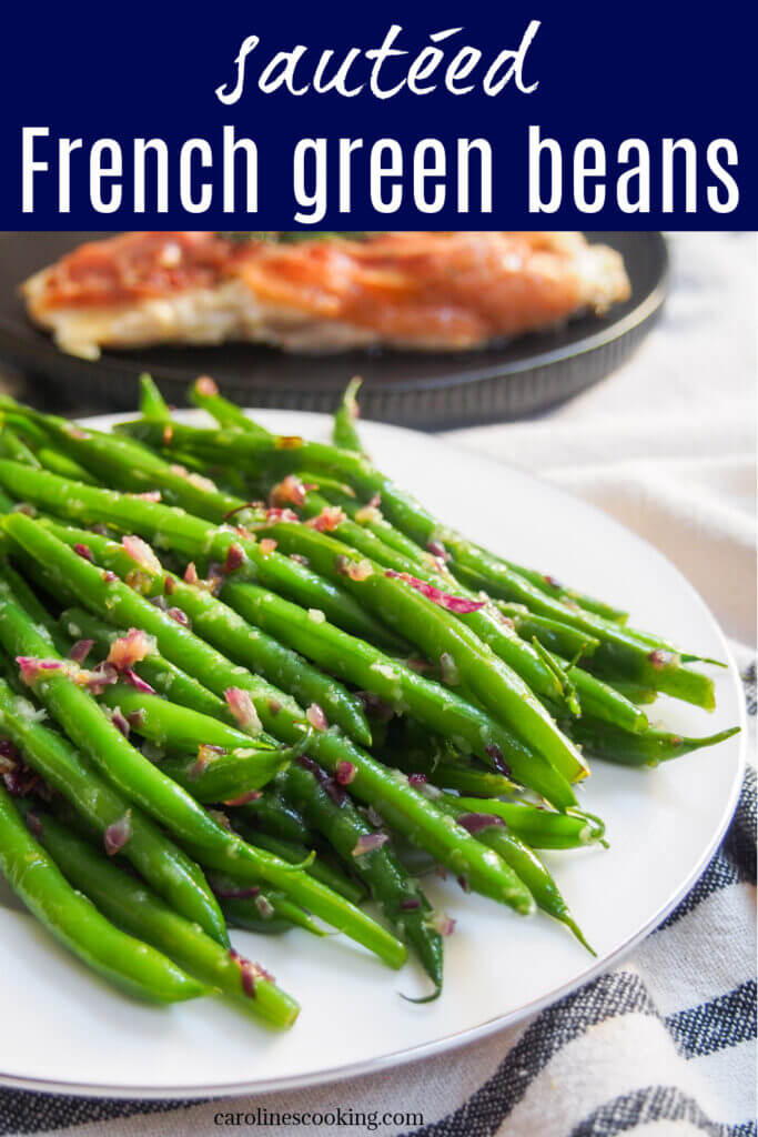 These sautéed French green beans are a wonderful way to dress up plain beans with wonderful flavor but minimal effort. The little touch of garlic and shallot pairs perfectly with the tender beans. They'll soon be a favorite side.