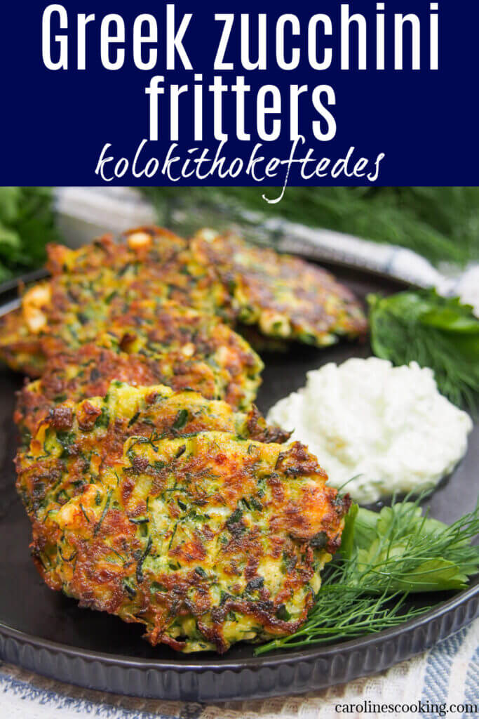 These Greek zucchini fritters, kolokithokeftedes, are a tasty combination of zucchini combined with bright herbs and gently salty feta. They're perfect to snack on or serve as a side, as well as being a great way to use up some zucchini.