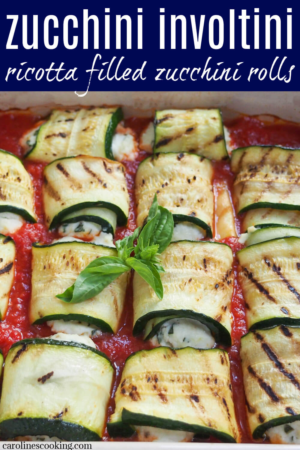 These zucchini involtini are a delicious combination of grilled zucchini wrapped around a basil and lemon seasoned ricotta filling, nestled in marinara sauce.  It's surprisingly light, comforting and incredibly tasty.