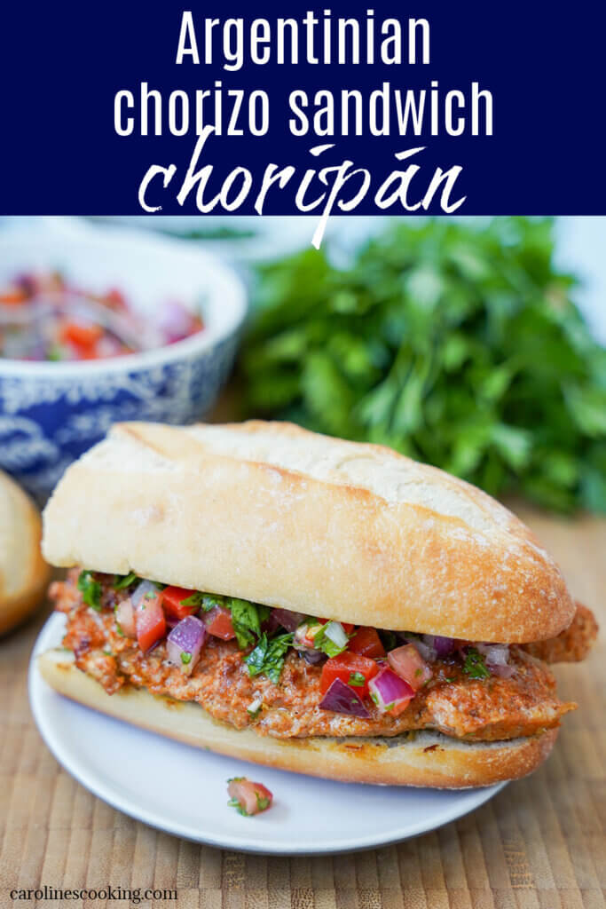 Choripán is a classic Argentinian sandwich that's so easy to make, with crusty bread, spicy sausage and vibrant, herby sauce. A perfect snack or light meal.