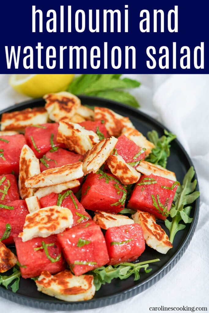 This halloumi and watermelon salad is incredibly simple yet with a great mix of flavors and textures. It's bright, light and perfect for summer.