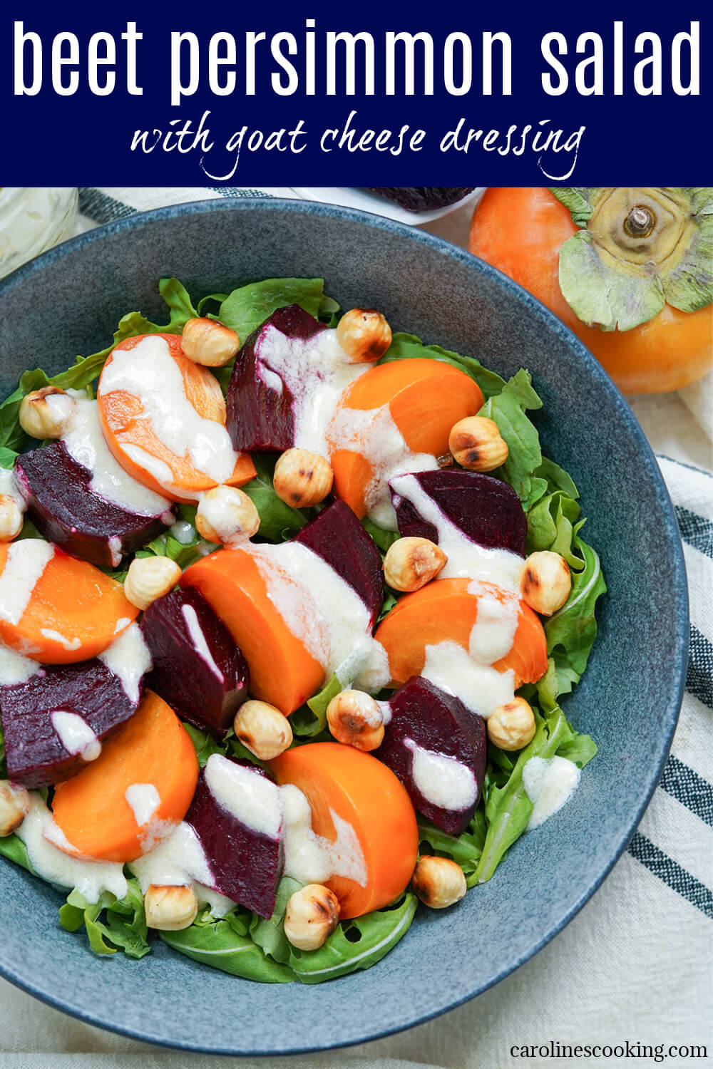 This beet persimmon salad is a simple mix with earthy beets & fragrant persimmon, topped with a delicious creamy goat cheese dressing. Great as a appetizer, side or light lunch. This beet persimmon salad is a simple mix with earthy beets & fragrant persimmon, topped with a delicious creamy goat cheese dressing. Great as a appetizer, side or light lunch.