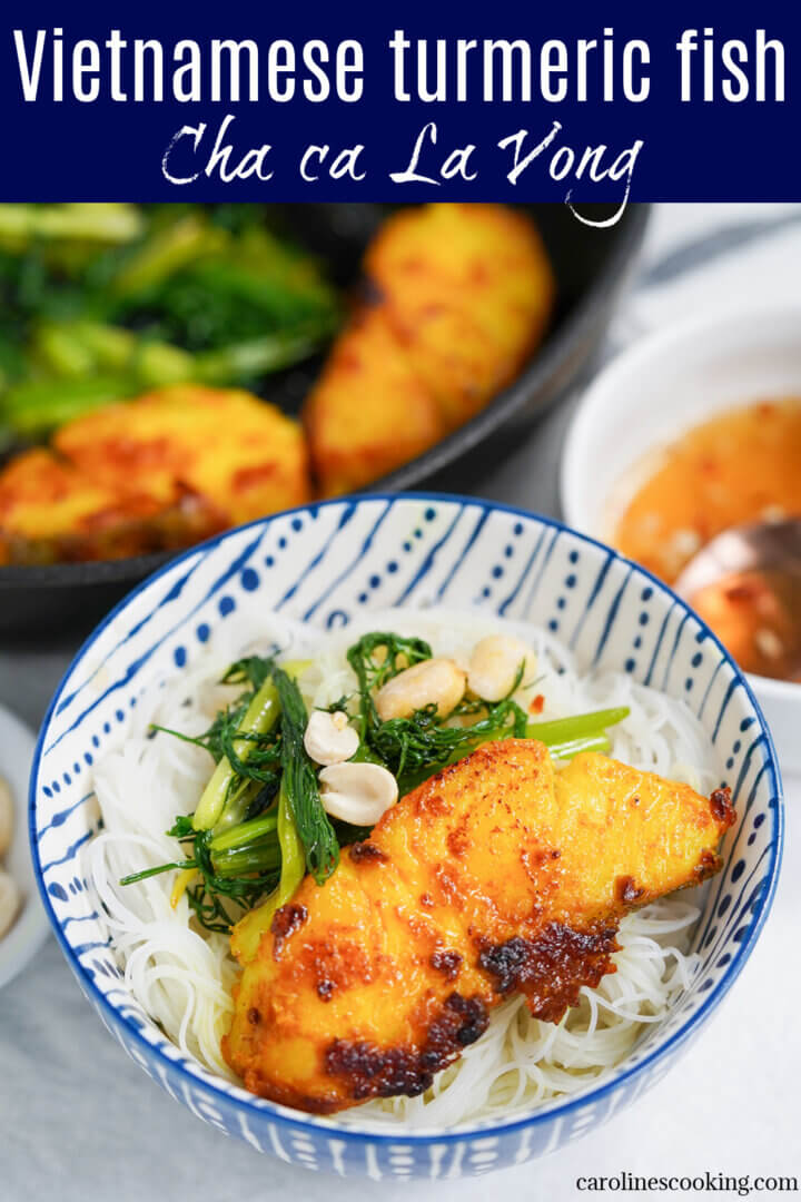 Vietnamese turmeric fish (Chả cá Lã Vọng) - Caroline's Cooking