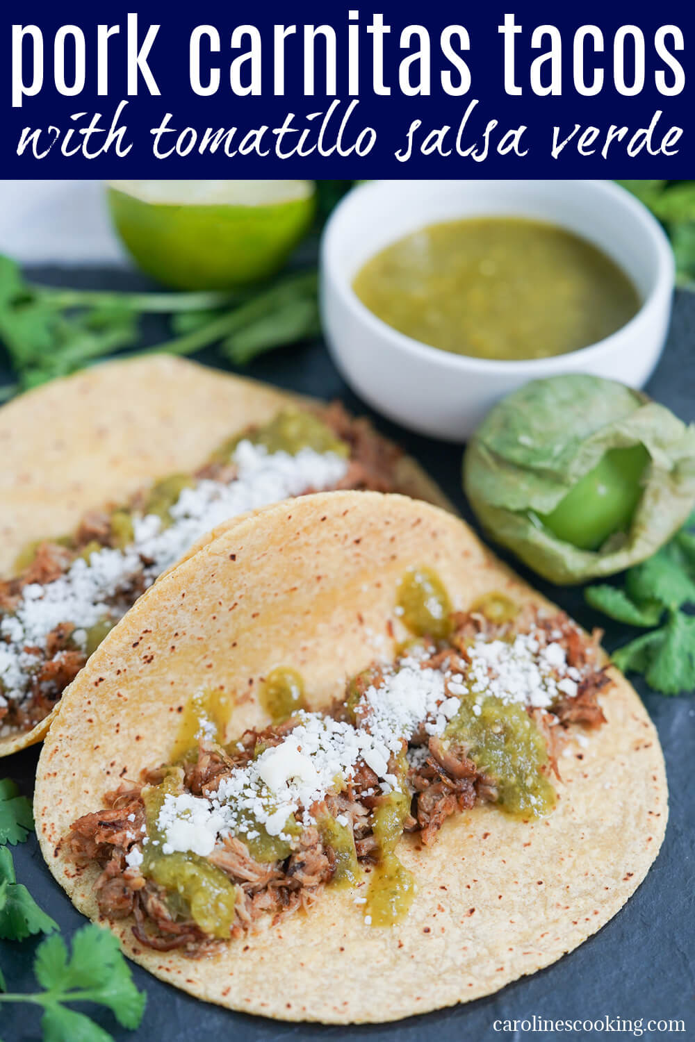 Pork carnitas tacos with tomatillo salsa verde combines deliciously tender slow cooked pork with a vibrant green sauce on top. The pairing makes easy, tasty tacos that are perfect any night.