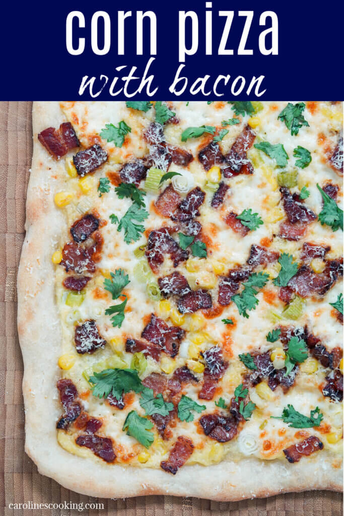 This corn pizza with bacon is a flavorful mix of a creamy corn base, corn on top and other simple tasty toppings. Deliciously different, and adaptable to taste, too.